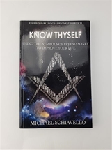 Know Thyself - using the symbols of Freemasonry to improve your life CLEARANCE